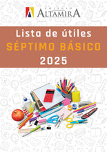 Cargar imagen en el visor de la galería, 09. Lista Escolar C. Altamira 7º Basico 2025
